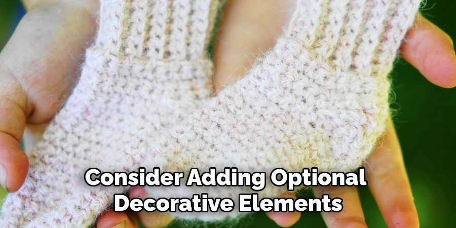 Consider Adding Optional
Decorative Elements