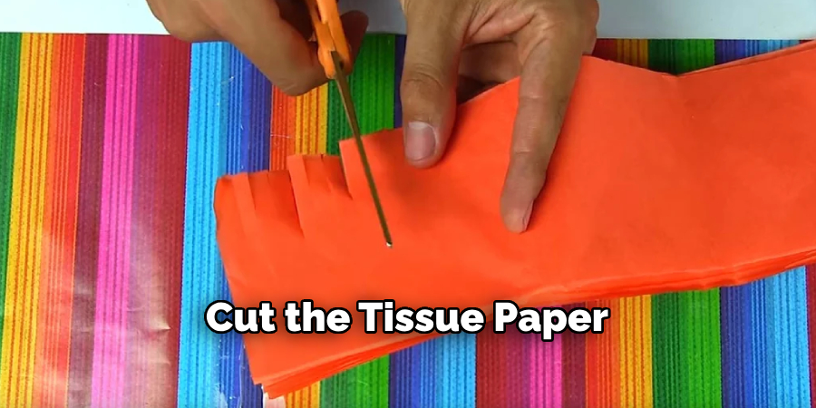 Cut the Tissue Paper