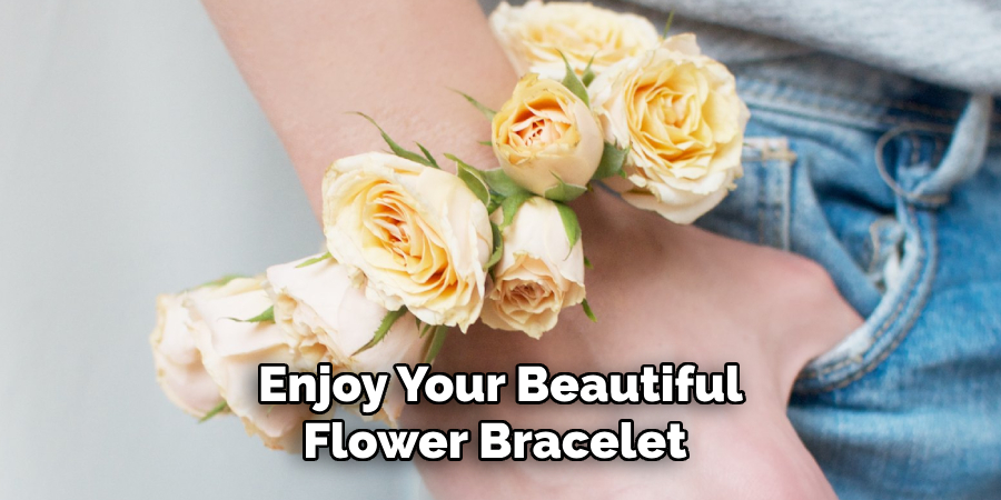 Enjoy Your Beautiful
Flower Bracelet