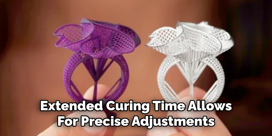 Extended Curing Time Allows
For Precise Adjustments