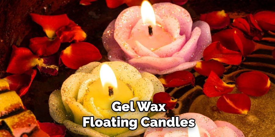 Gel Wax
Floating Candles