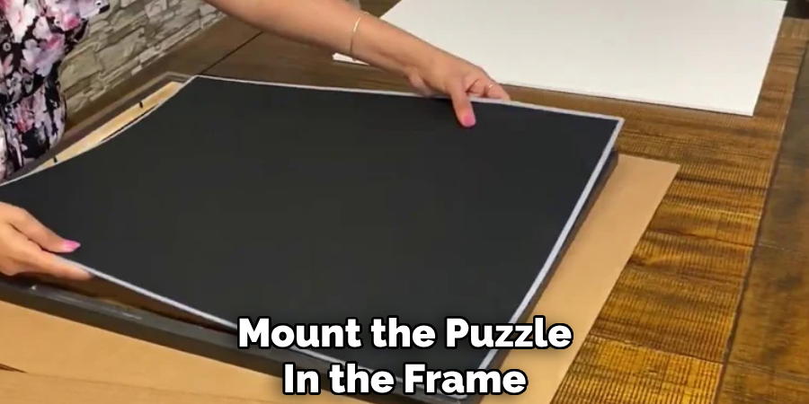 Mount the Puzzle
In the Frame