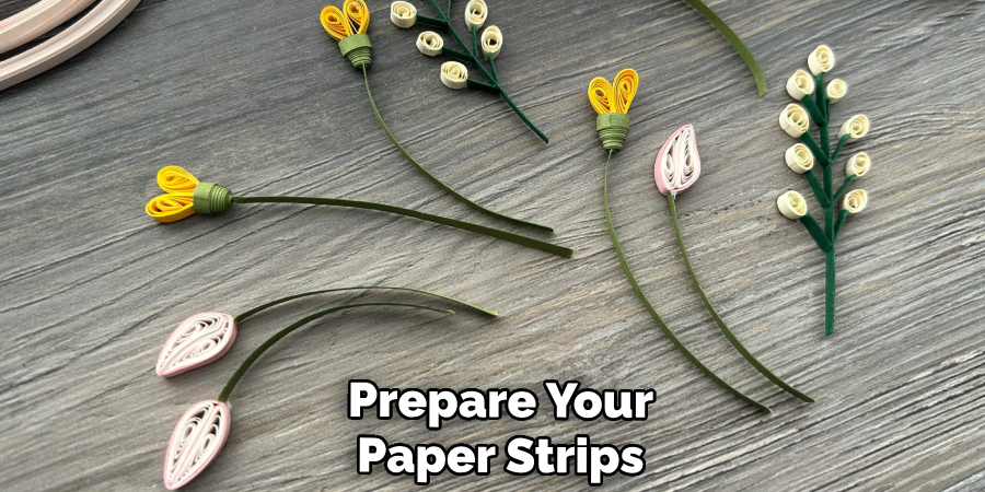 Prepare Your
Paper Strips