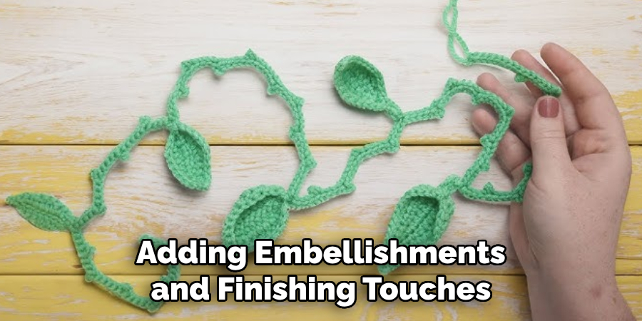 Adding Embellishments and Finishing Touches