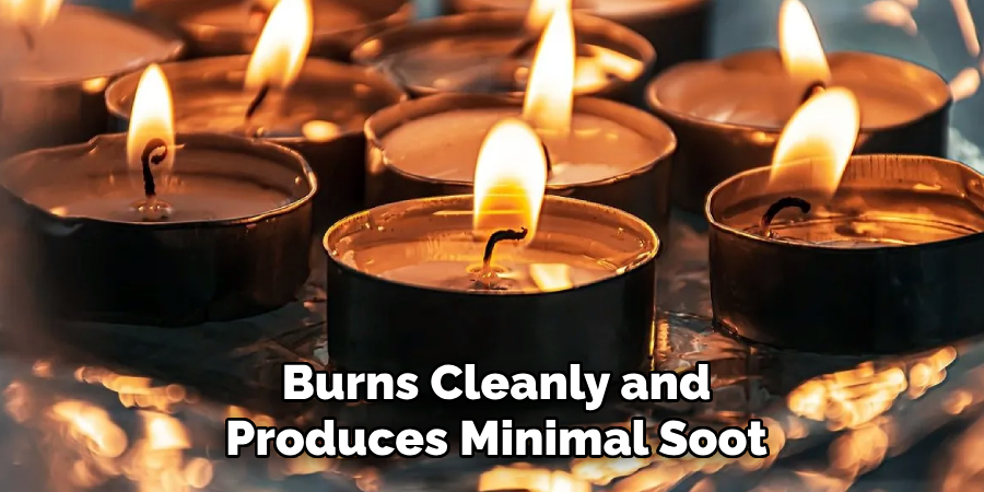 Burns Cleanly and
Produces Minimal Soot