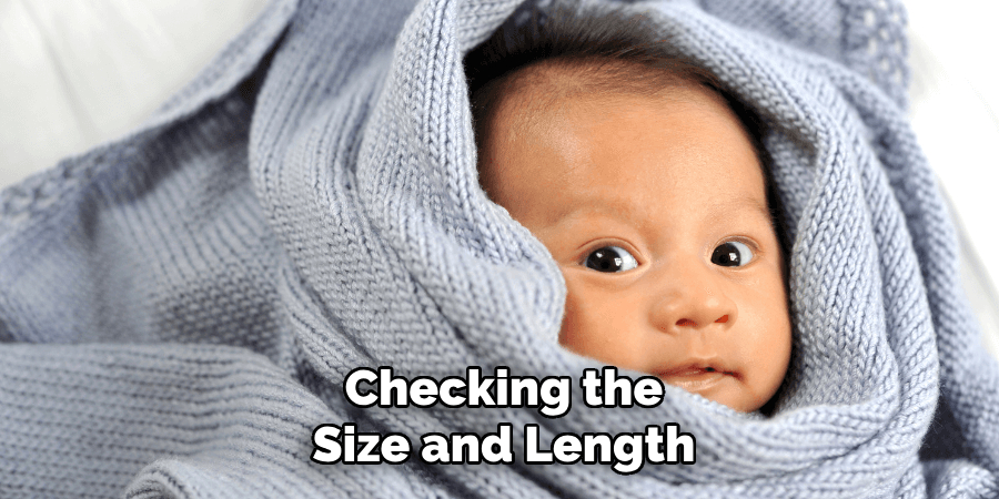 Checking the
Size and Length