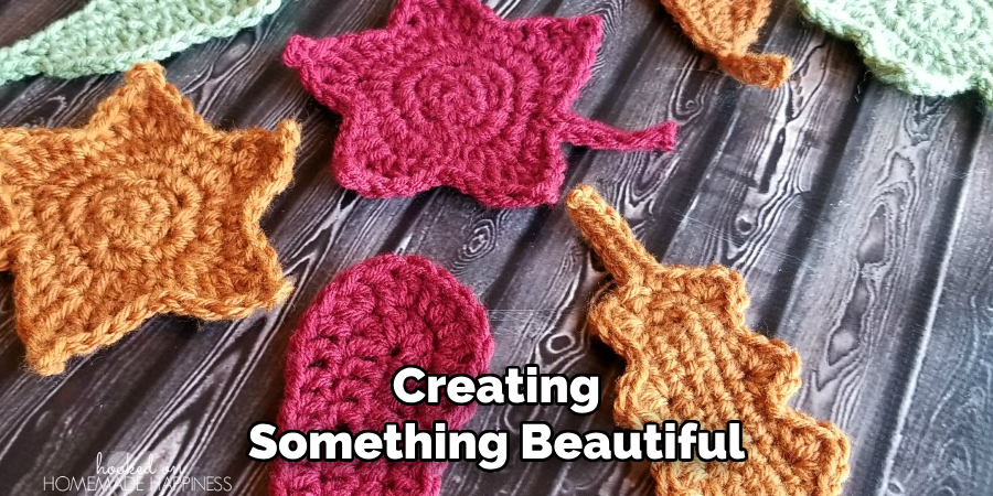 Creating Something Beautiful