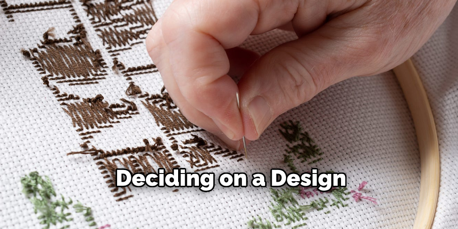 Deciding on a Design