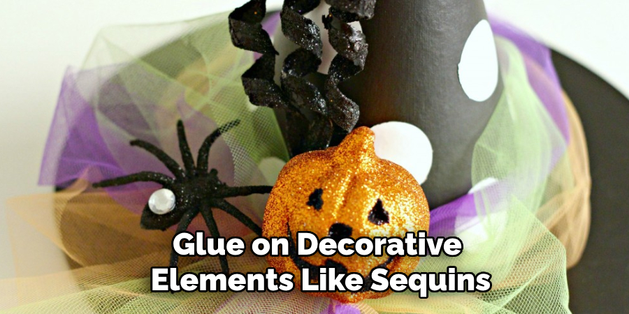 Glue on Decorative
Elements Like Sequins