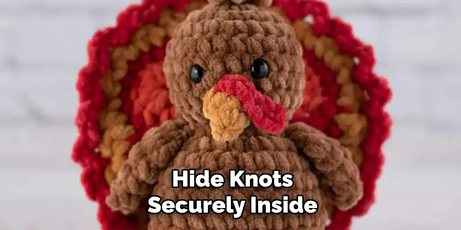 Hide Knots
Securely Inside