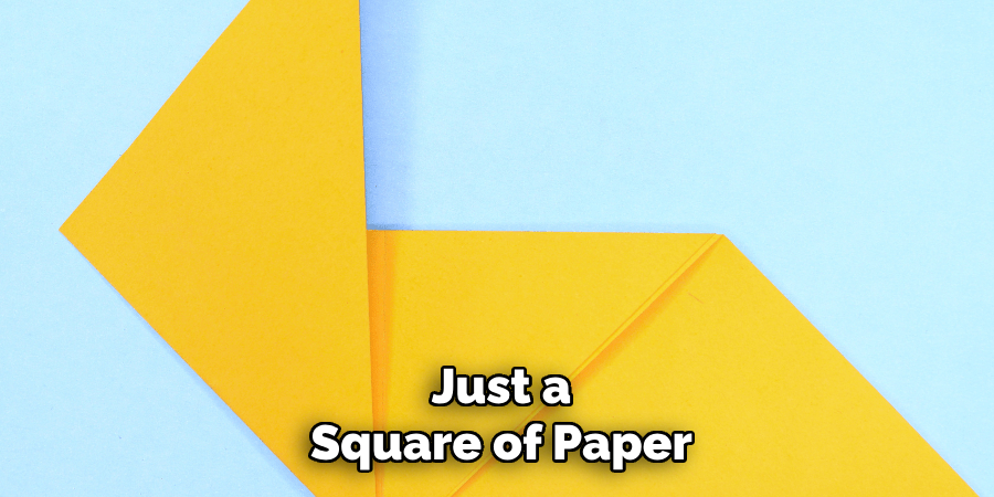 Just a
Square of Paper