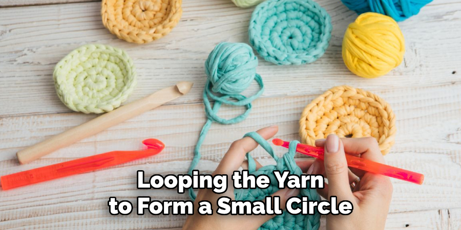 Looping the Yarn to Form a Small Circle