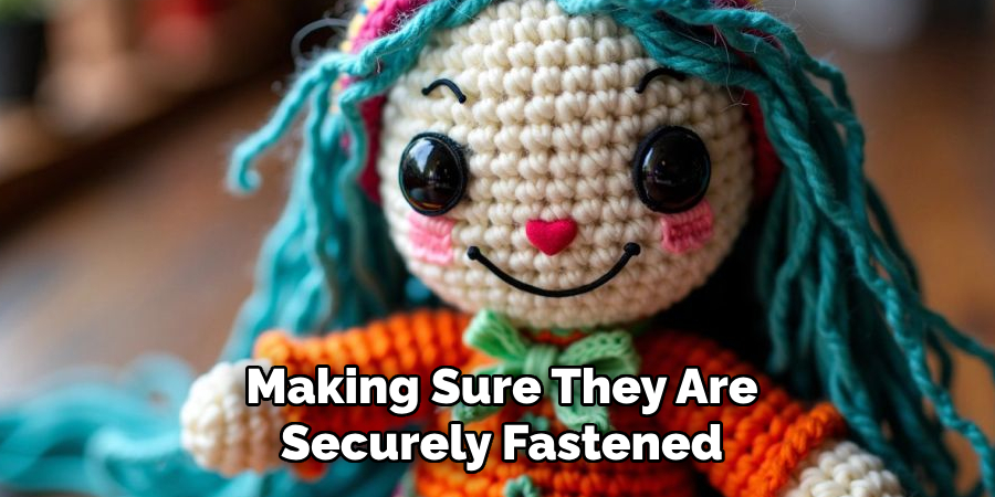 Making Sure They Are Securely Fastened