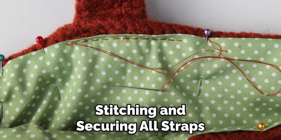 Stitching and Securing All Straps