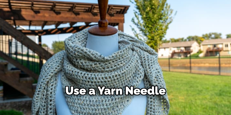 Use a Yarn Needle