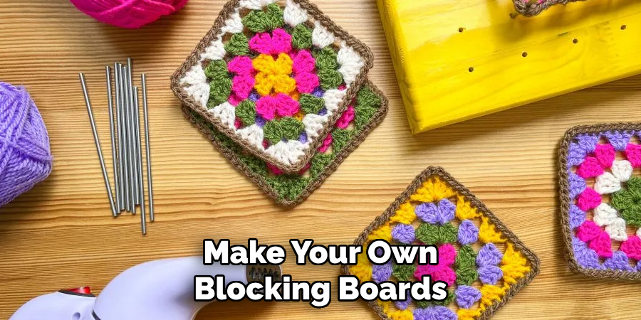 Make Your Own Blocking Boards