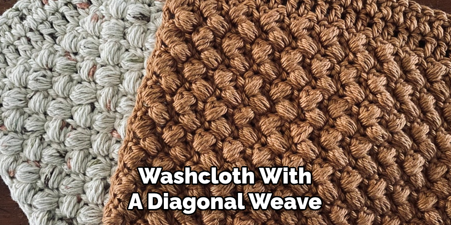Washcloth With
A Diagonal Weave