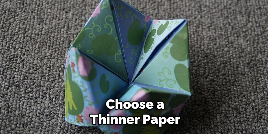 Choose a Thinner Paper