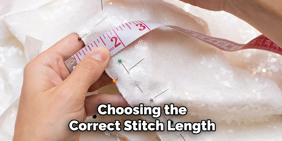 Choosing the Correct Stitch Length