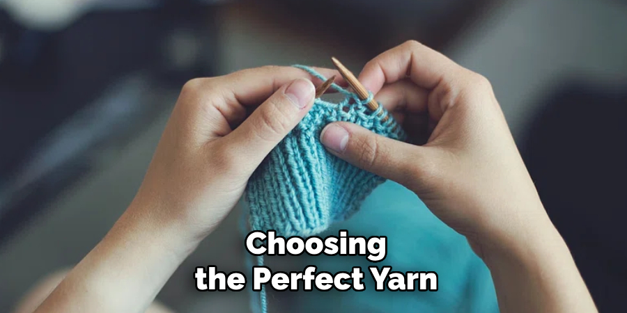 Choosing the Perfect Yarn