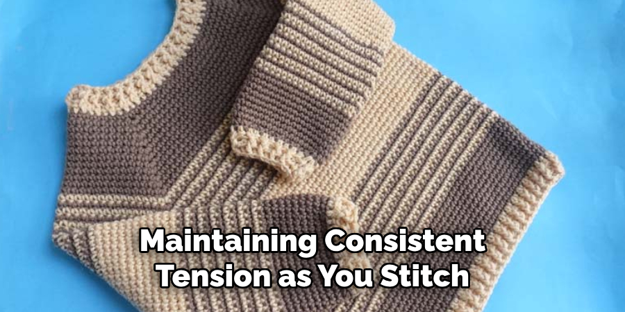 Maintaining Consistent Tension as You Stitch