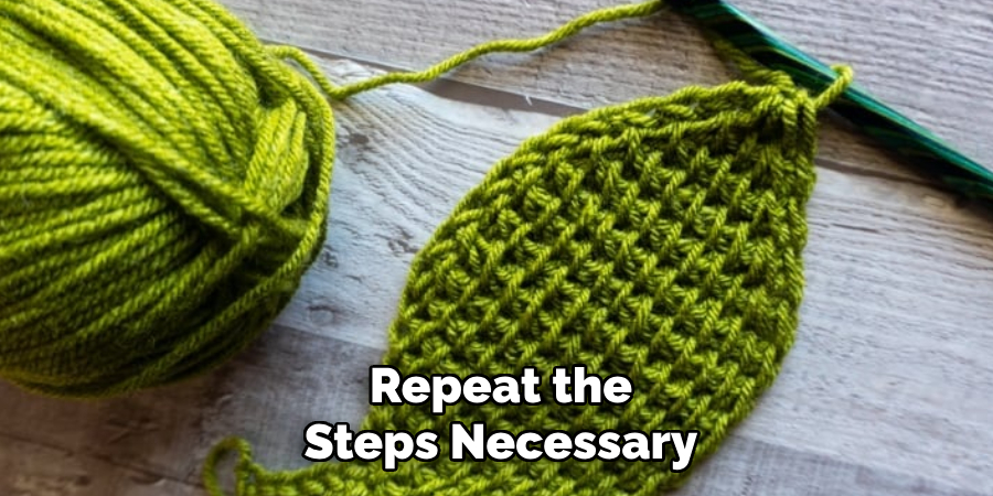 Repeat the Steps Necessary