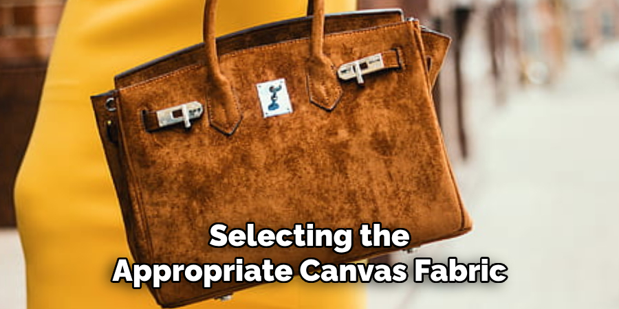 Selecting the Appropriate Canvas Fabric