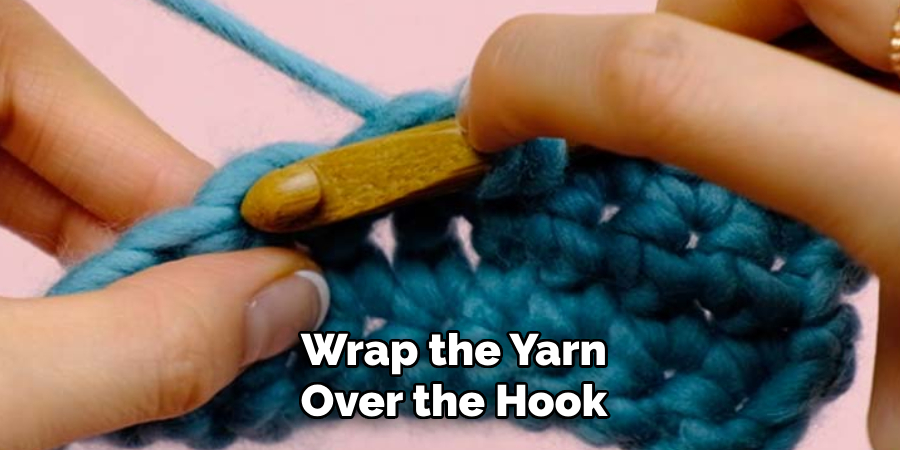 Wrap the Yarn Over the Hook