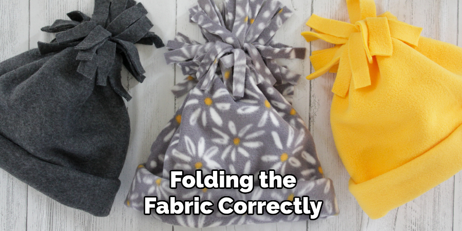 Folding the Fabric Correctly