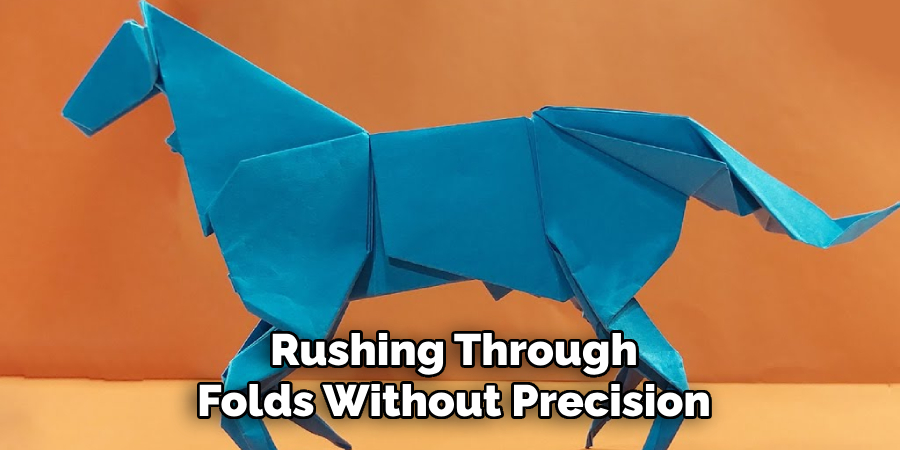 Rushing Through Folds Without Precision