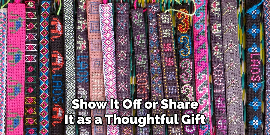 Show It Off or Share It as a Thoughtful Gift