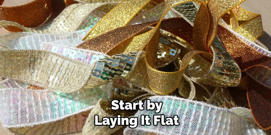 Start by Laying It Flat