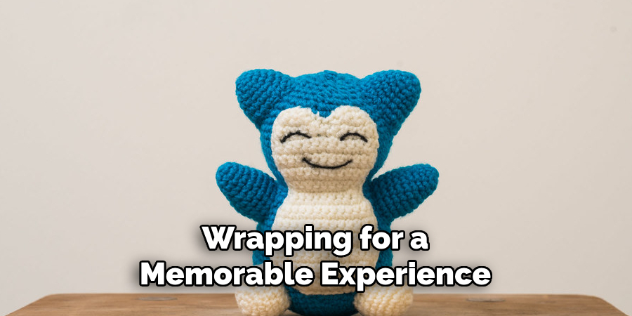 Wrapping for a Memorable Experience