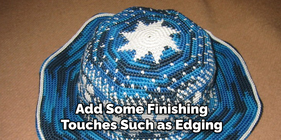 Add Some Finishing Touches Such as Edging