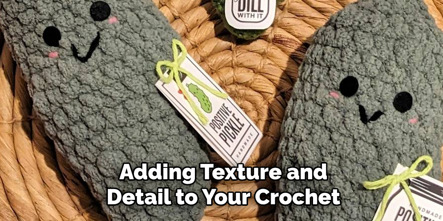 Adding Texture and Detail to Your Crochet