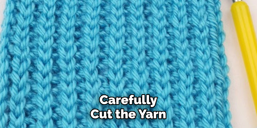 Carefully Cut the Yarn