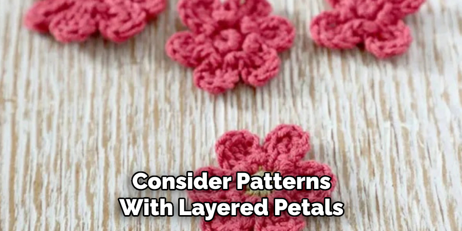 Consider Patterns With Layered Petals