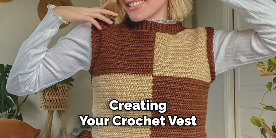 Creating Your Crochet Vest