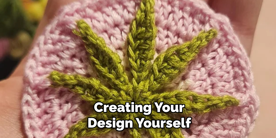 Creating Your Design Yourself