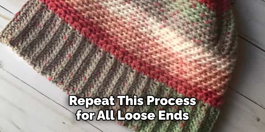 Repeat This Process for All Loose Ends
