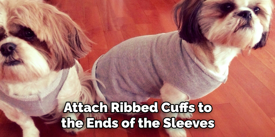 Attach Ribbed Cuffs to the Ends of the Sleeves
