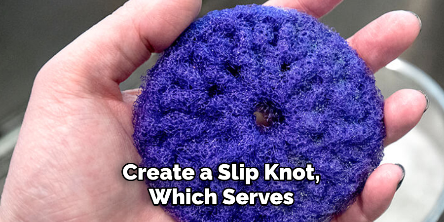 Create a Slip Knot, Which Serves