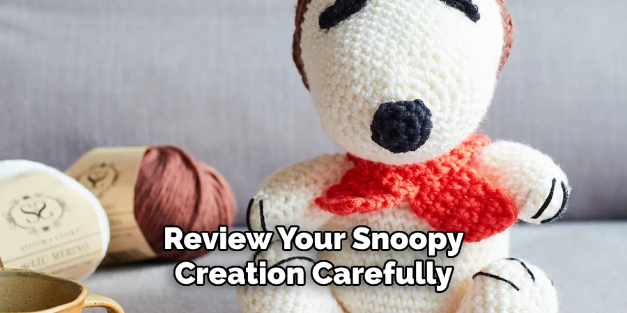 Review Your Snoopy Creation Carefully