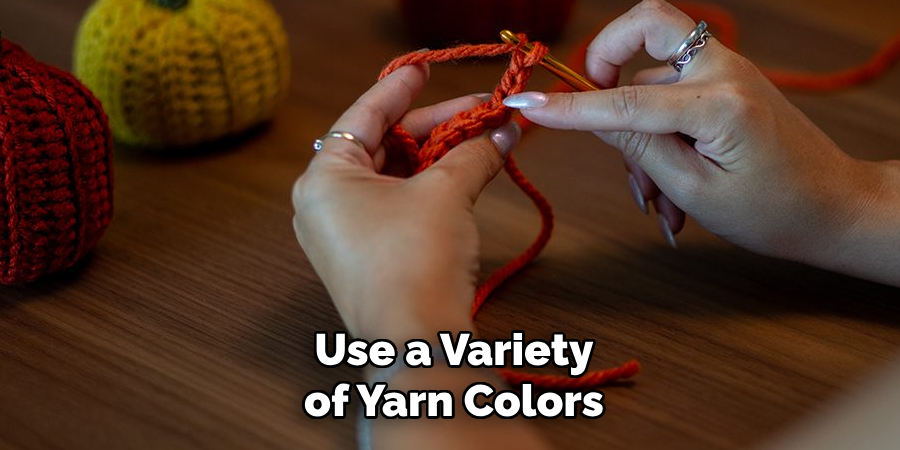 Use a Variety of Yarn Colors