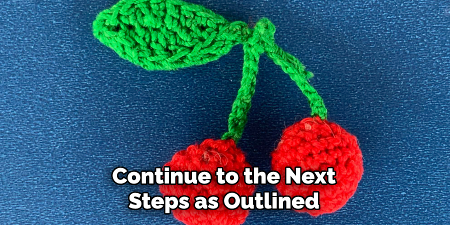 Continue to the Next Steps as Outlined