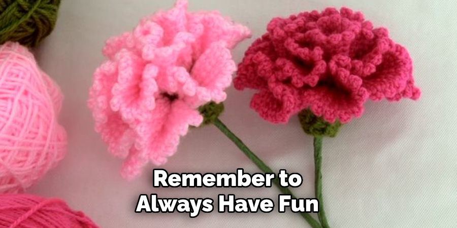 Remember to Always Have Fun