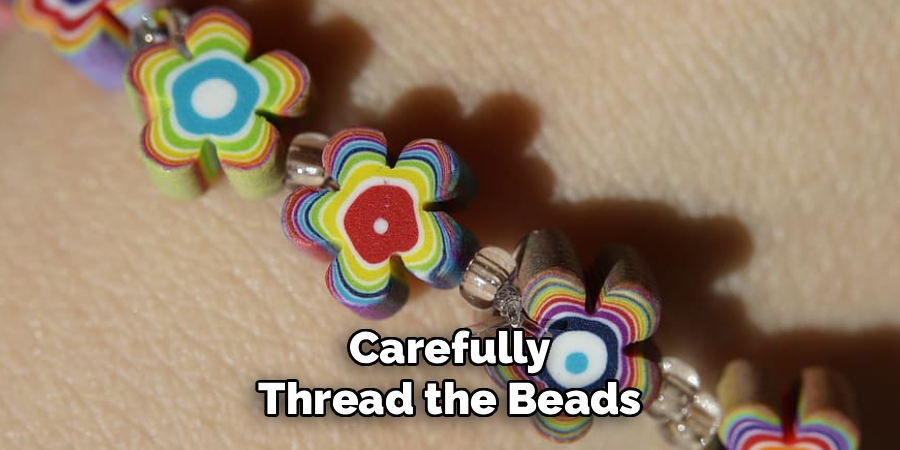 Carefully Thread the Beads