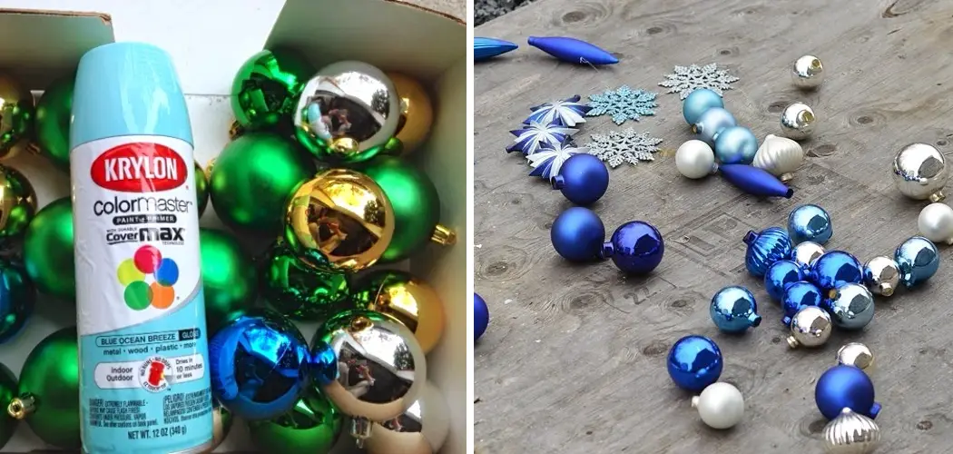 How to Spray Paint Ornaments