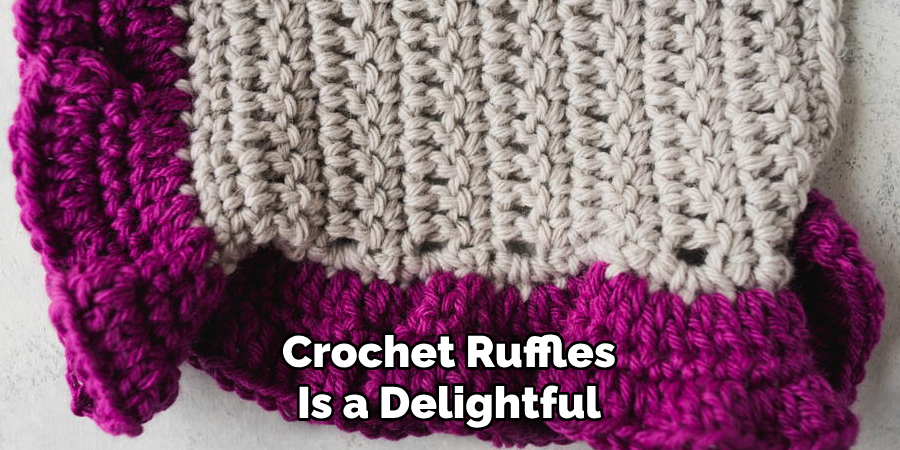 crochet ruffles is a delightful